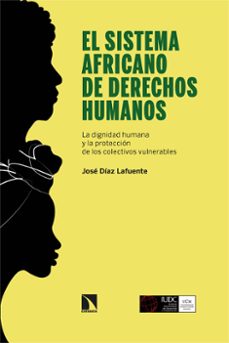 el sistema africano de derechos humanos-jose diaz lafuente-9788413527741