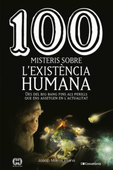 100 misteris sobre l'existència humana (ebook)-josep marmi plana-9788413561141