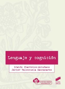 lenguaje y cognicion (ebook)-iraide ibarretxe antuñano-javier valenzuela manzanares-9788413576541