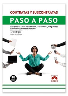 contratas y subcontratas: paso a paso. guía práctica sobre las contratas, subcontratas, la figura del outsourcing y el falso    automo-9788413595641