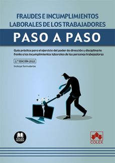 fraudes e incumplimientos laborales de los trabajadores. paso a paso-9788413596341