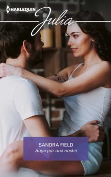 suya por una noche (ebook)-sandra field-9788413750941