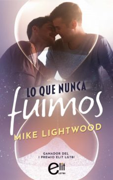 lo que nunca fuimos (ebook)-mike lightwood-9788413753041