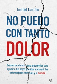 no puedo con tanto dolor-junibel lancho-9788413845241