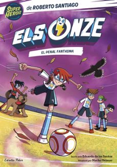 els onze 6. el penal fantasma-roberto santiago-9788413897141