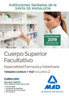 cuerpo superior facultativo de las instituciones sanitarias de la junta de andalucía, especialidad farmacia y veterinaria. temario comun y test volumen 2-9788414231241