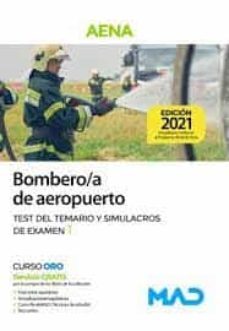 bombero/a de aeropuerto  (aena). test del temario y simulacros de examen 1-miguel angel jaramillo cuesta-9788414244241
