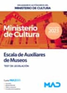 escala de auxiliares de museos. test de legislacion. organismos autonomos del ministerio de cultura-9788414271841