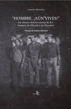 hombre, ¡aun vives!-orlando mardones-9788415009641