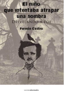 niño que intentaba atrapar su sombra-fermin castro gonzalez-9788415306641
