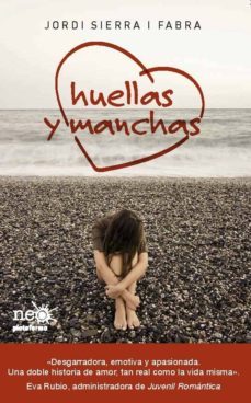 huellas y manchas-jordi sierra i fabra-9788415577041