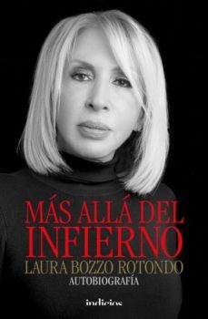 mas alla del infierno: autobiografia-laura bozzo rotondo-9788415732341