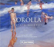 sorolla ¡estate quieto!-francisco climent carrau-carlos rodriguez casado-9788415931041