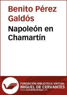 napoleon en chamartin (ebook)-benito perez galdos-9788415936541