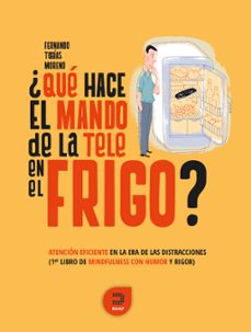 ¿que hace el mando de la tele en el frigo?-9788415995241