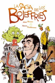 la saga de los bojeffries-alan moore-steve parkhouse-9788416051441
