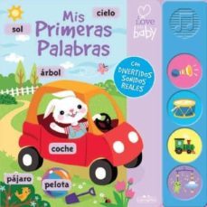 mis primeras palabras (i love my baby)-9788416221141