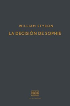 la decision de sophie-william styron-9788416259441