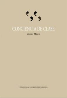 conciencia de clase-david mayor-9788416272341