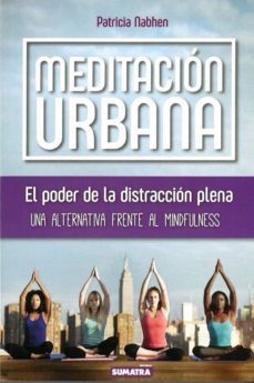 meditacion urbana-patricia nabhen-9788416336241