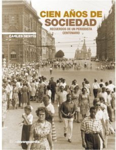 cien años de sociedad (ebook)-carles sentis-9788416372041
