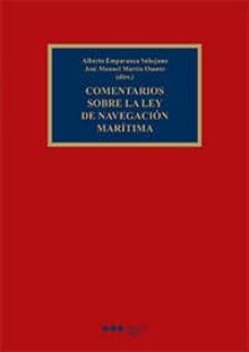 comentarios sobre la ley de navegacion maritima-jose manuel martin osante-9788416402441