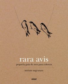 rara avis: guia de aves para colorear-miriam sugranyes-9788416497041