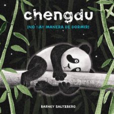 chengdu. no hay manera de dormir-barney saltzberg-9788416648641