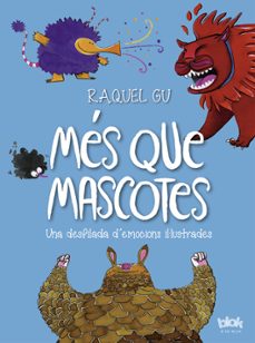 mes que mascotes. una desfilada d emocions il·lustrades-9788416712441