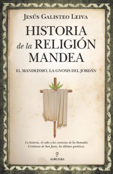 historia de la religion mandea-jesus galisteo leiva-9788416750641