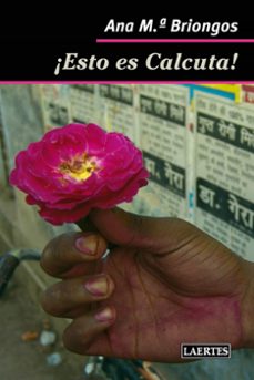 ¡esto es calcuta! (ebook)-ana m. briongos-9788416783441