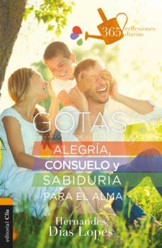 gotas de alegria, consuelo y sabiduria para el alma (ebook)-hernandes dias lopes-9788416845941