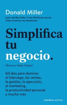 simplifica tu negocio-donald miller-9788416997541