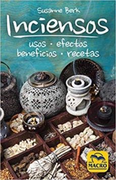 inciensos: usos, efectos, beneficios, recetas-susanne berk-9788417080341