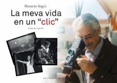 horacio seguí. la meva vida en un click-toni vall-9788417183141