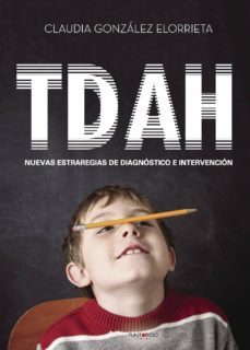 tdah: nuevas estrategias de diagnostico e intervencion-9788417237141