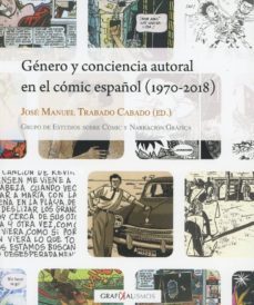 genero y conciencia autoral en el comic español (1970-2018)-9788417315641