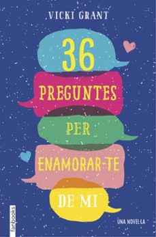36 preguntes per enamorar-te de mi-vicky grant-9788417515041