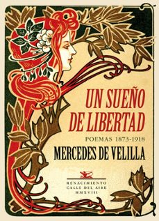 un sueño de libertad: poemas 1873-1918-mercedes de velilla-9788417550141