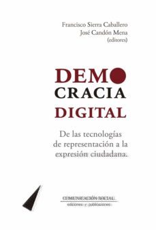 democracia digital-francisco sierra caballero-9788417600341