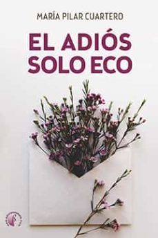 el adios solo eco-maria pilar cuartero-9788417634841