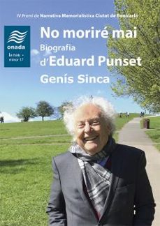 no morire mai. biografia deduard punset-9788417638641