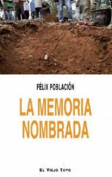 la memoria nombrada-felix poblacion-9788417700041