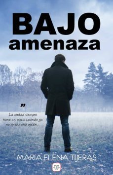 bajo amenaza (ebook)-maria elena tijeras-9788417705541