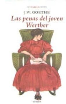 las penas del joven werther-j. w. goethe-9788417726041