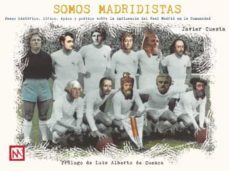 somos madridistas-javier cuesta-9788418016141