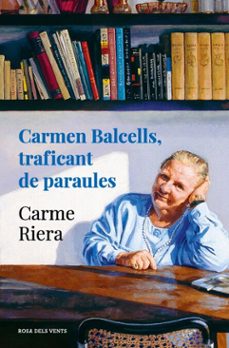 Imagen Principal de Carmen Balcells, traficant de paraules