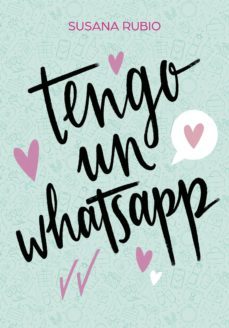 tengo un whatsapp (ebook)-susana rubio-9788418038341