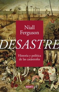 desastre-niall ferguson-9788418056741