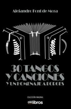 30 tangos y un homenaje a borges-alejandro font de mora-9788418208041